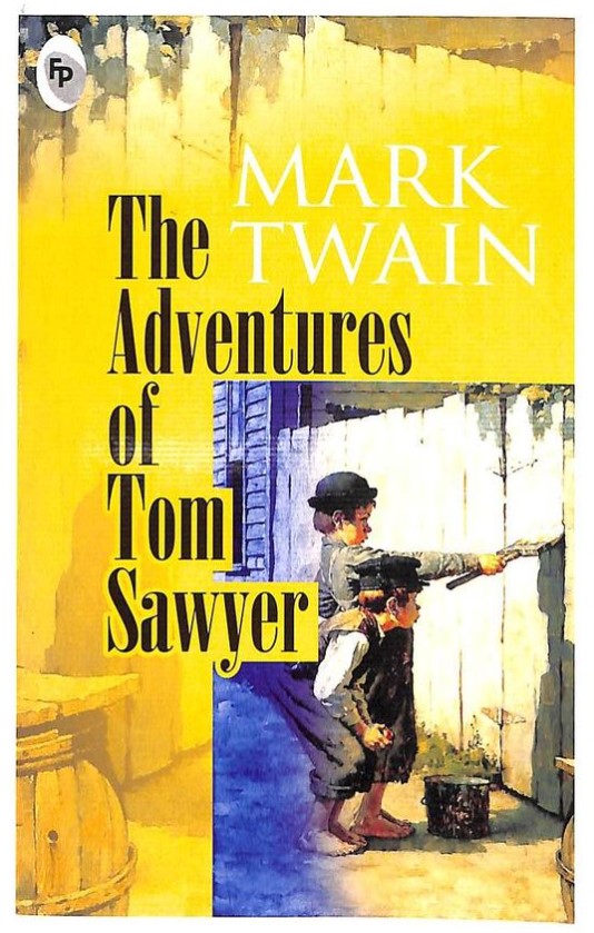 The Adventures of Tom Sawyer by Mark Twain